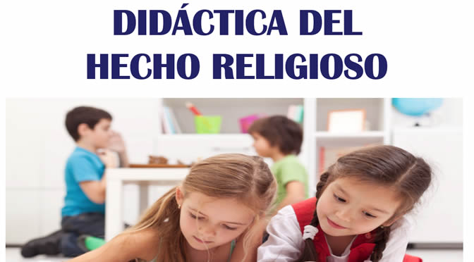 DIDÁCTICA DEL HECHO RELIGIOSO