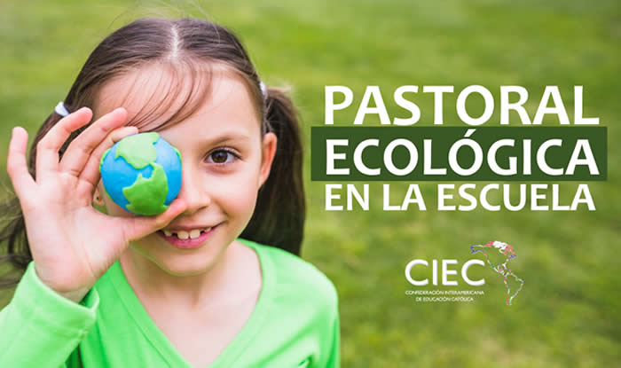 173. PASTORAL ECOLOGICA EN LA ESCUELA