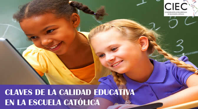 96. CLAVES DE LA CALIDAD EDUCATIVA EN LA ESCUELA CATÓLICA