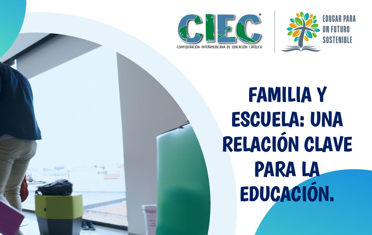 Familia y Escuela - Una Relación Clave para la Educación