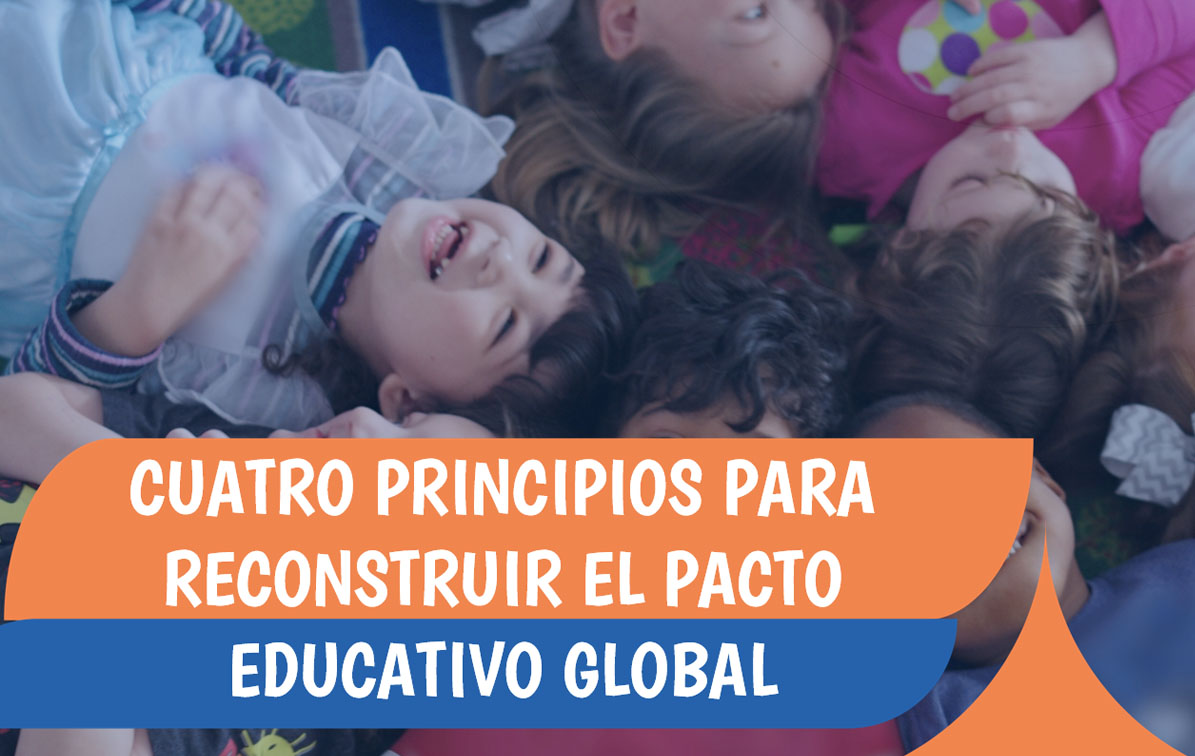 Cuatro Principios para Reconstruir el Pacto Educativo Global Ed. 234
