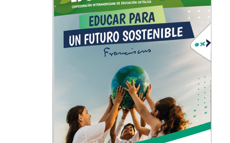 Educar para un Futuro Sostenible - Revista Educación Hoy 227