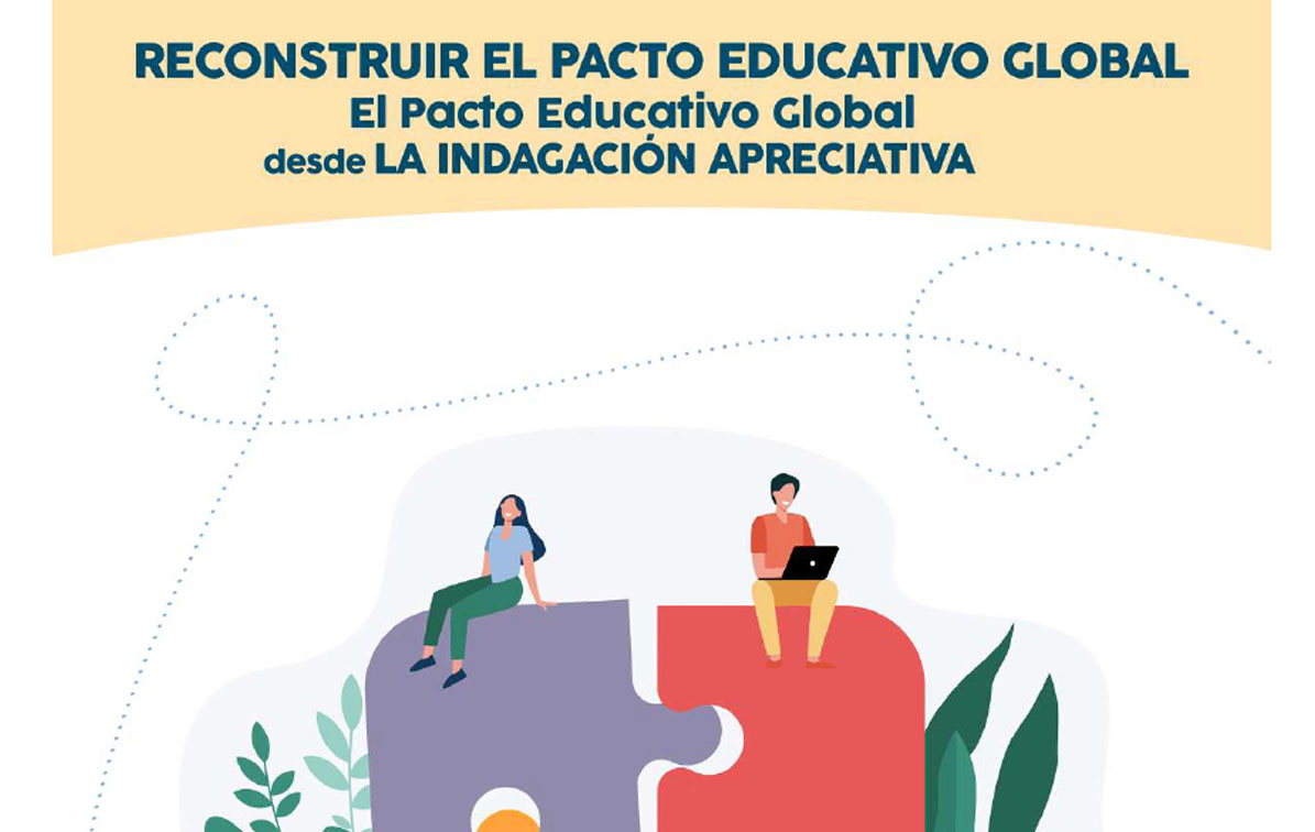 Reconstruir El Pacto Educativo Global desde La Indagación Apreciativa