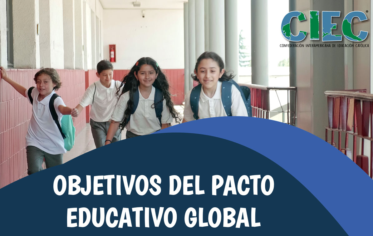 Objetivos del Pacto Educativo Global Ed. 240