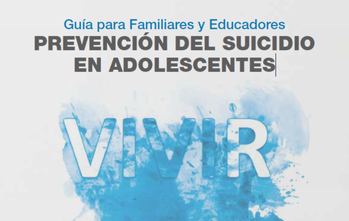 Guía para Familiares y Educadores de Prevención del Suicidio en Adolescentes