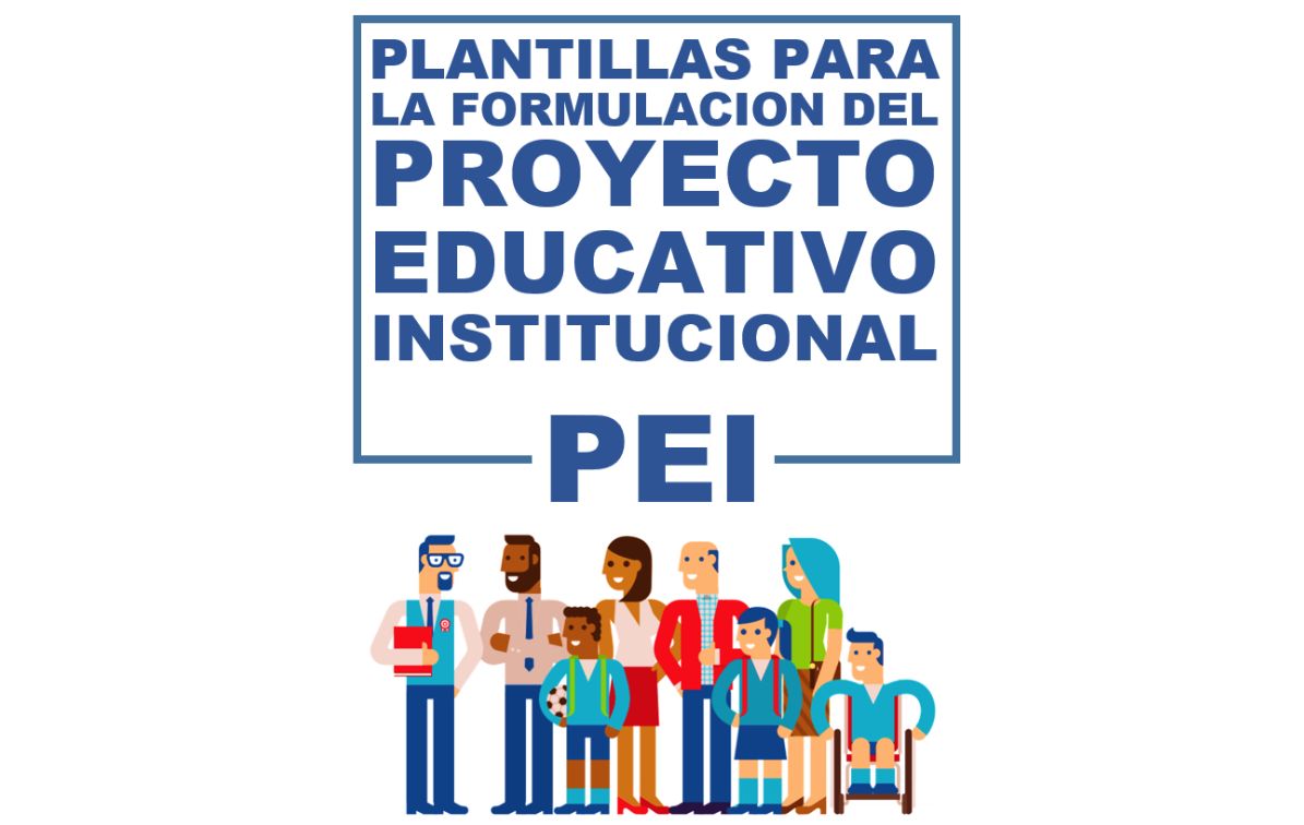 Plantillas para la Formulación del Proyecto Educativo Institucional PEI