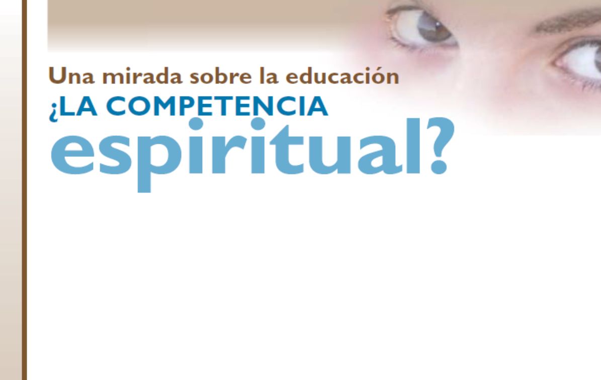 Una mirada sobre la educación - La Competencia Espiritual