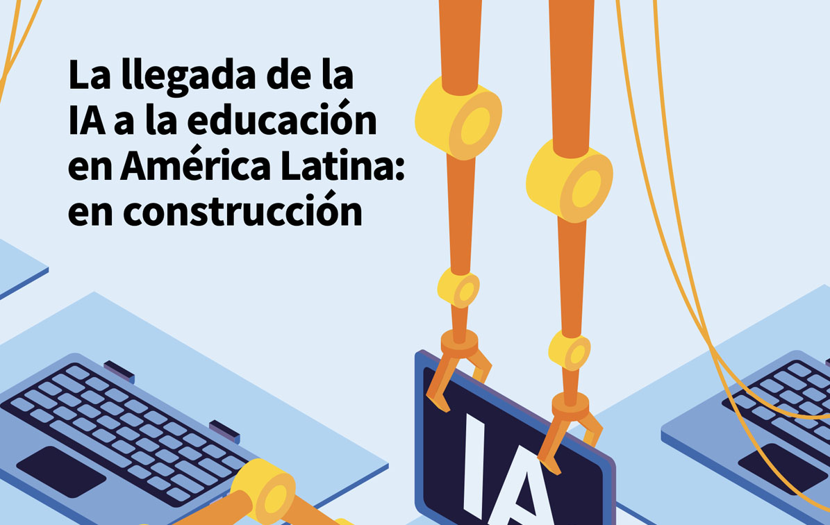 La llegada de la IA a la educación en América Latina