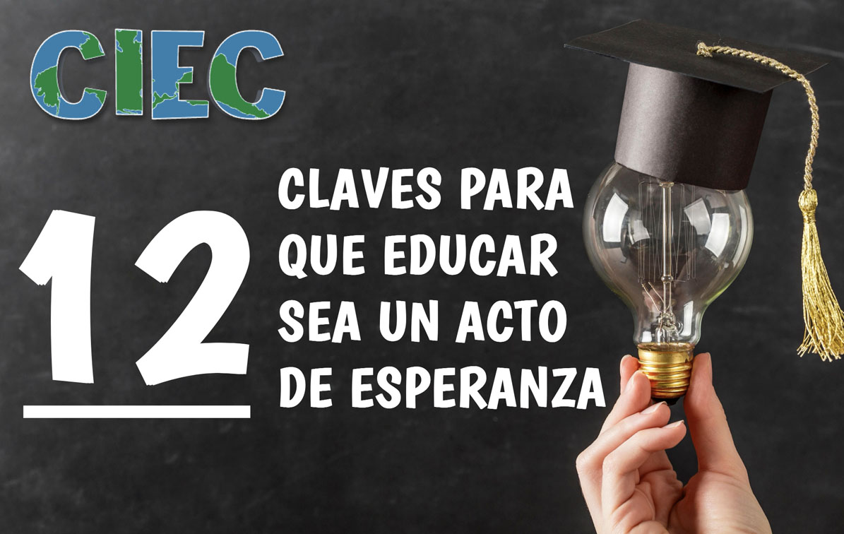 12 claves para que educar sea un acto de esperanza Ed. 273