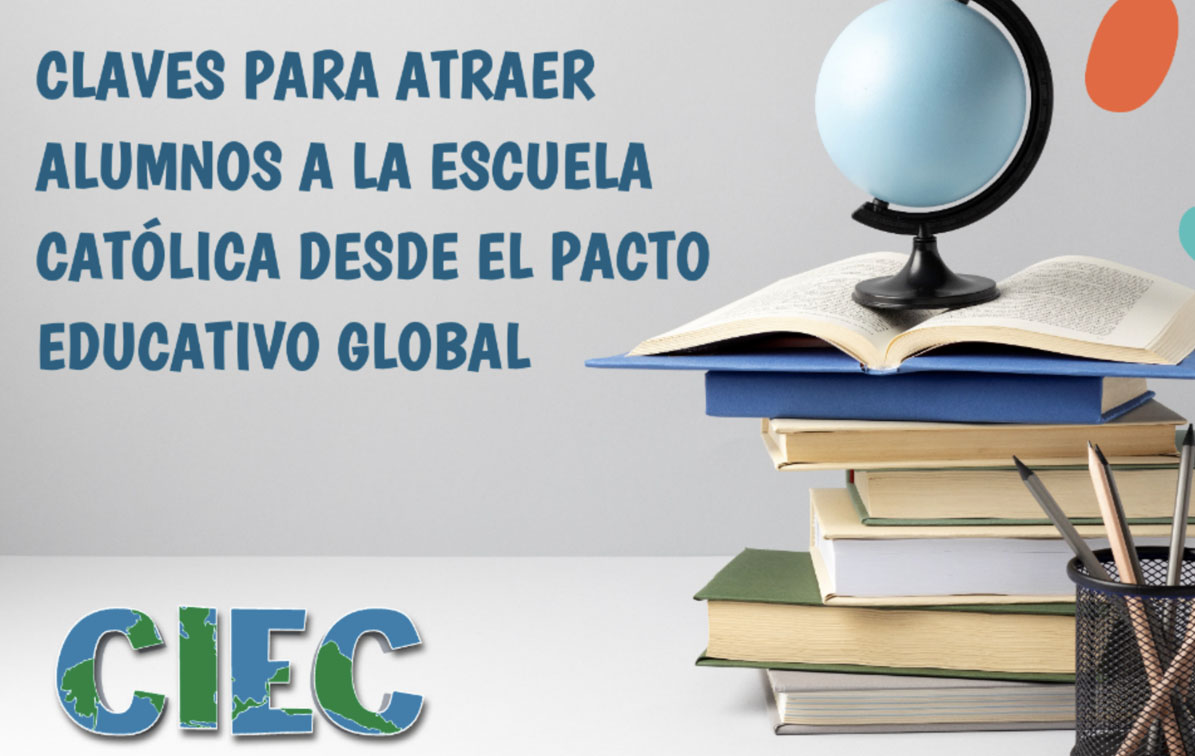 Claves para atraer alumnos a la Escuela Católica desde la propuesta del Pacto Educativo Global