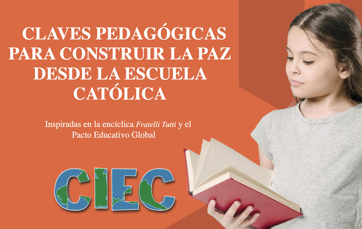 Claves pedagógicas para construir la paz desde la Escuela Católica. Ed. 285