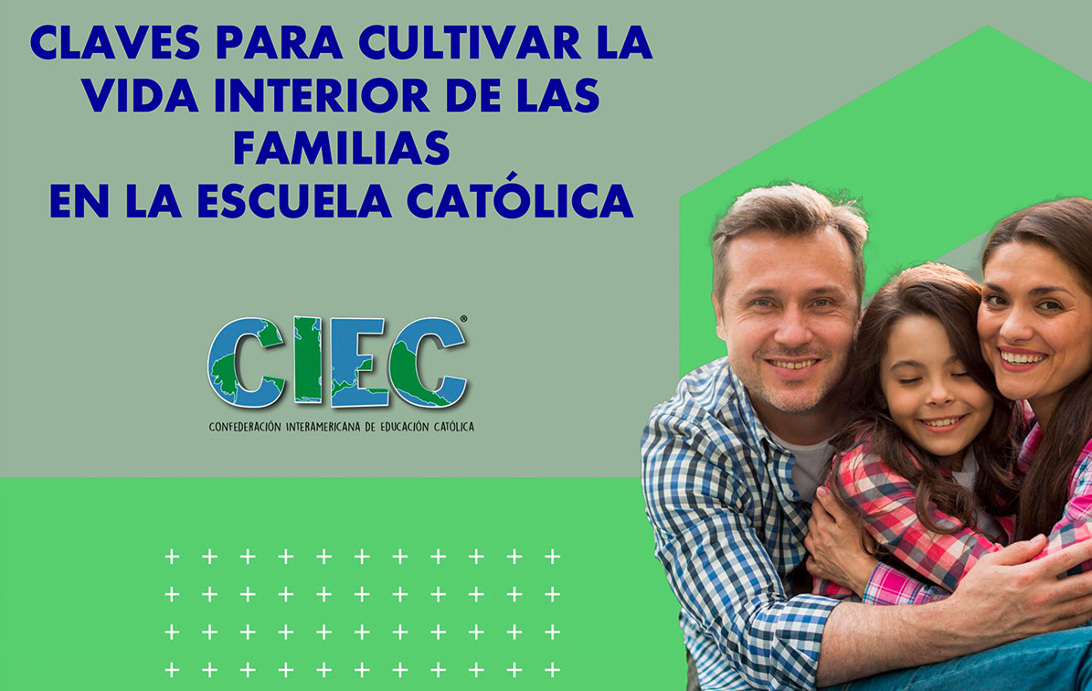 Claves para cultivar la vida interior de las familias en la Escuela Católica. Ed. 287