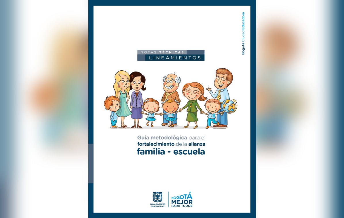 Guía metodológica para el fortalecimiento de la alianza familia escuela